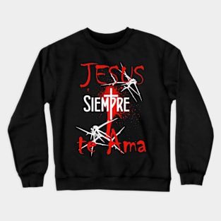 Jesus Siempre te Ama Crewneck Sweatshirt